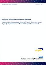 Review of Radiation Risk in Breast Screening