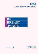 Be Breast Aware: English Large Print Version