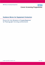 Guidance Notes for Equipment Evaluation: Protocol for User Evaluation of Imaging Equipment for Mammographic Screening and Assessment