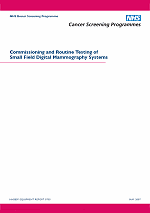 Commissioning and Routine Testing of Small Field Digital Mammography Systems: PDF 367Kb