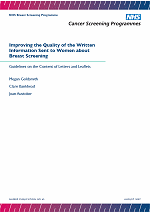 NHSBSP Pub. No. 65 - Improving the quality of the written information sent to women about breast screening: Guidelines on the Content of Letters and Leaflets  - PDF 373Kb 