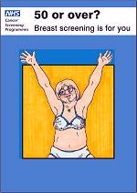 50 or over? Breast screening is for you