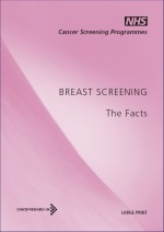 Breast Screening: The Facts English Large Print Version