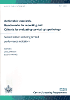 Achievable Standards, Benchmarks for Reporting and Criteria for Evaluating Cervical Cytopathology