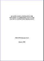 NHSCSP12: Qualifications and Training for Non-medical Laboratory Staff Working in the UK Cervical Screening Programme - 133Kb