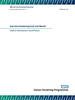 Cervical Screening Call and Recall: Guide to Administrative Good Practice 3Mb PDF